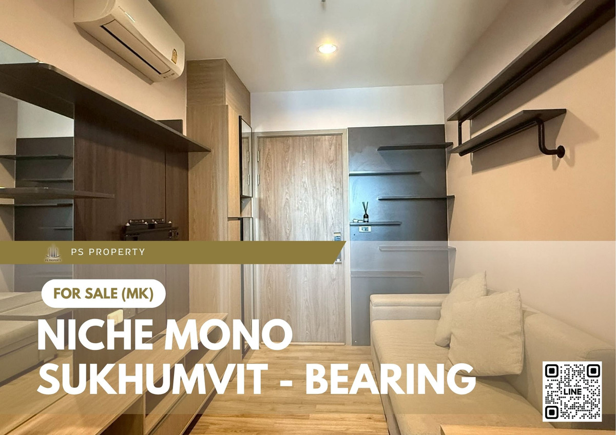 ขายด่วน 📍 Niche Mono Sukhumvit - Bearing 📍เฟอร์นิเจอร์ และ เครื่องใช้ไฟฟ้าครบ ใกล้ BTS แบริ่ง