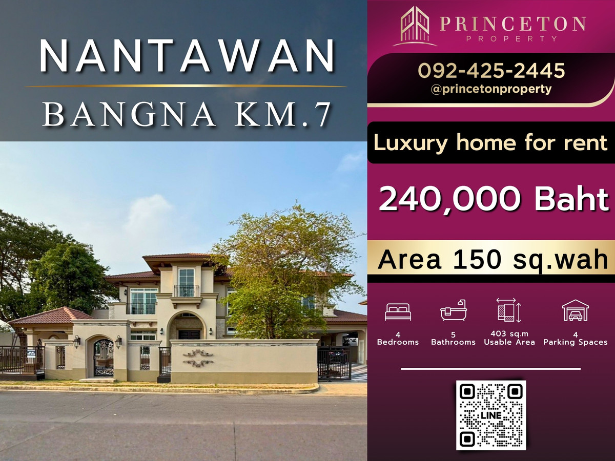 Luxury House For Rent Nantawan Bangna Km.7 📞092-4252445