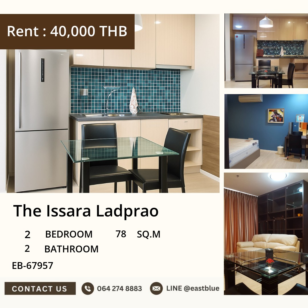 For Rent: The Issara Ladprao 2 Bed 78 sqm near MRT Lat Phrao 40,000 THB/month For Rent: The Issara Ladprao 2 Bed 78 sqm near MRT Lat Phrao 40,000 THB/month