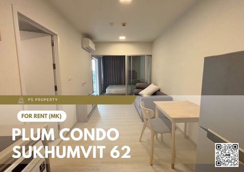 For rent 📍 Plum Condo Sukhumvit 62 📍 Fully furnished with appliances. Near BTS Bang Chak.