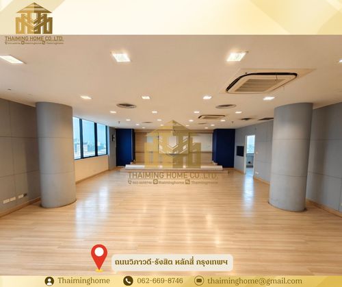 Office rental is 250 sq.m. Vibhavadi-Rangsit Road, Laksi, Bangkok