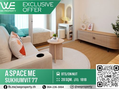 ห้องสวยรีโนเวทใหม่ แถมเเฟอร์ฯใหม่ทั้งห้อง ครบ!!⭐ A Space Me Sukhumvit 77 (เอ สเปซ มี สุขุมวิท 77)