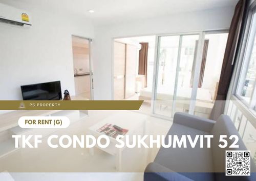 ให้เช่า ✨ TKF Condo Sukhumvit 52 ✨ เฟอร์นิเจอร์ และ เครื่องใช้ไฟฟ้าครบ ใกล้ BTS อ่อนนุช