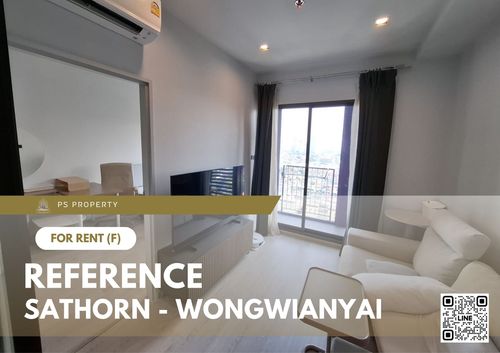 ให้เช่า ✨ Reference Sathorn - Wongwianyai ✨ เฟอร์นิเจอร์ และ เครื่องใช้ไฟฟ้าครบ ใกล้ BTS วงเวียนใหญ่
