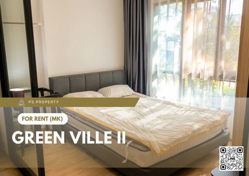 For Rent ✨ Green Ville II ✨ Fully furnished with appliances, near BTS Punnawithi.