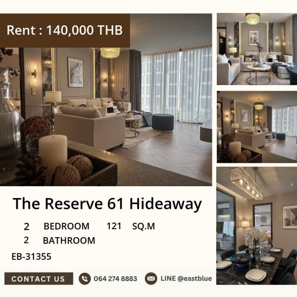 17/07/2026, Luxury 2-Bed Condo at The Reserve 61 Hideaway – BTS Ekkamai!
121 sqm, Prime Facilities & Nearby Major Malls, 140K/Month! 0642748883