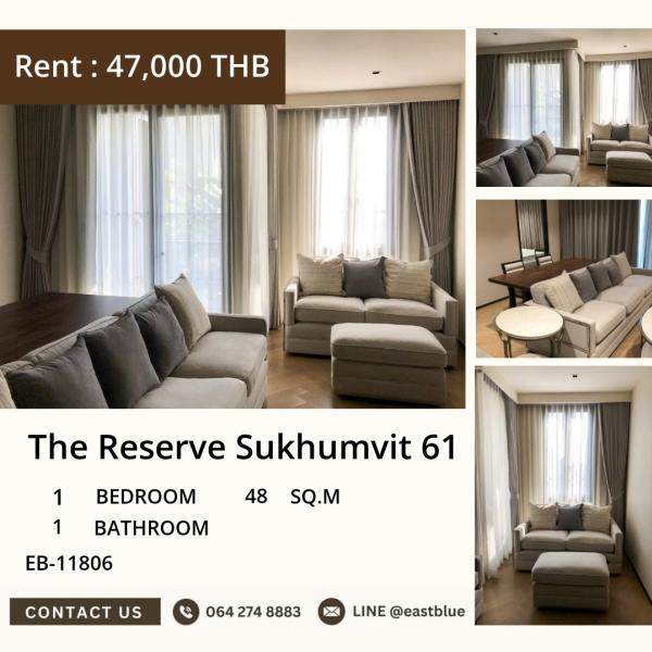 17/07/2026, For rent: The Reserve Sukhumvit 61
1 bedroom, 48 sq.m., near Ekkamai BTS, only 47,000 baht/month! 0642748883