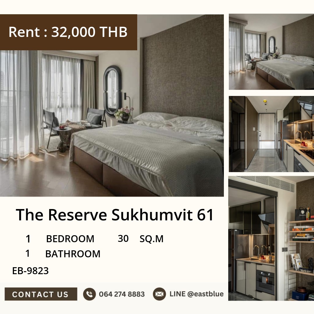For Rent: The Reserve Sukhumvit 61 1 Bed 30 sqm near BTS Ekkamai 32,000 THB/month For Rent: The Reserve Sukhumvit 61 1 Bed 30 sqm near BTS Ekkamai 32,000 THB/month