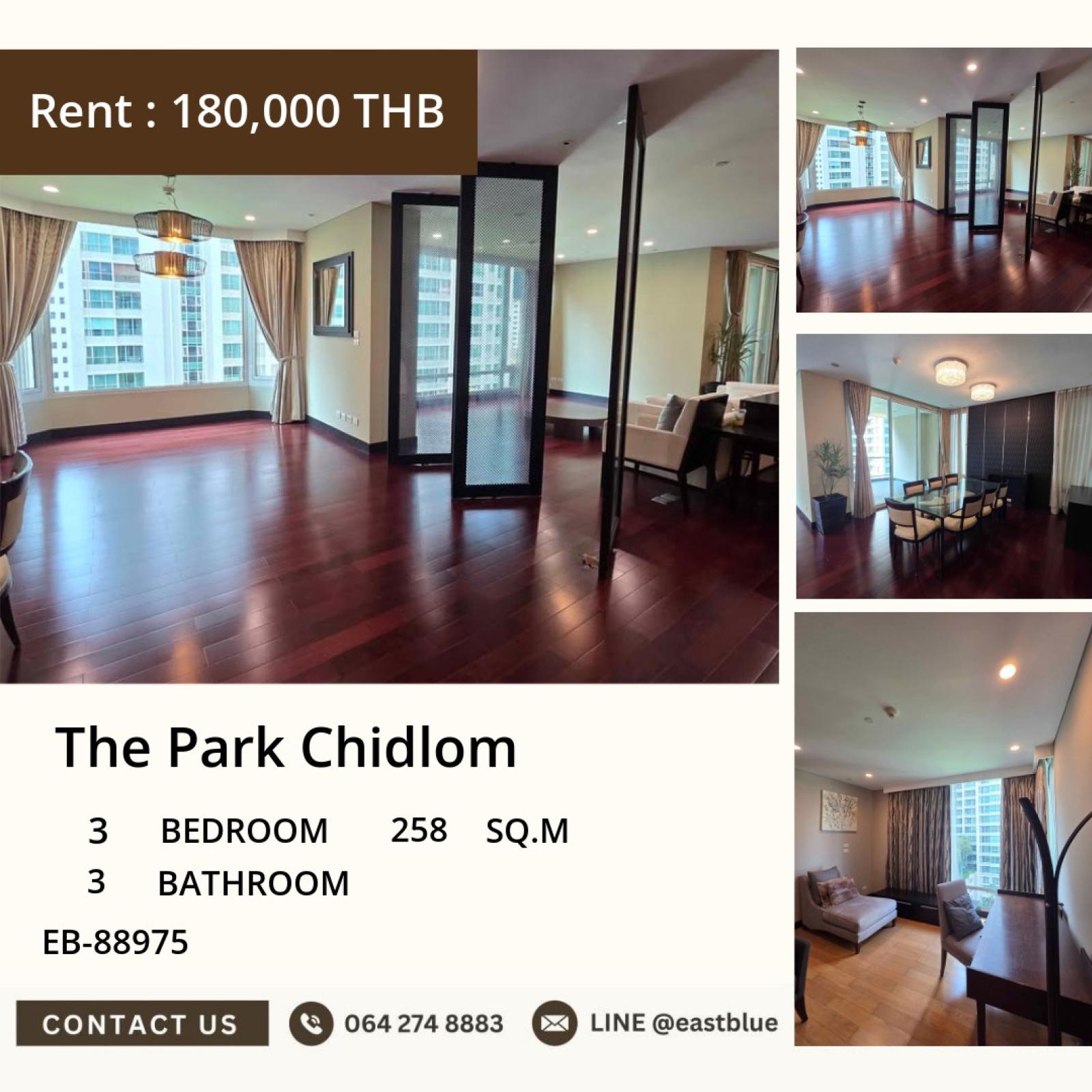 17/07/2026, 🔥 THE PARK CHIDLOM ใจกลางสยาม 3 นอน 258 ตร.ม. ราคาพิเศษ!

🌟 เช่าเพียง 180,000 บาท/เดือน หรูหราครบครัน ใกล้ BTS ชิดลม 0642748883