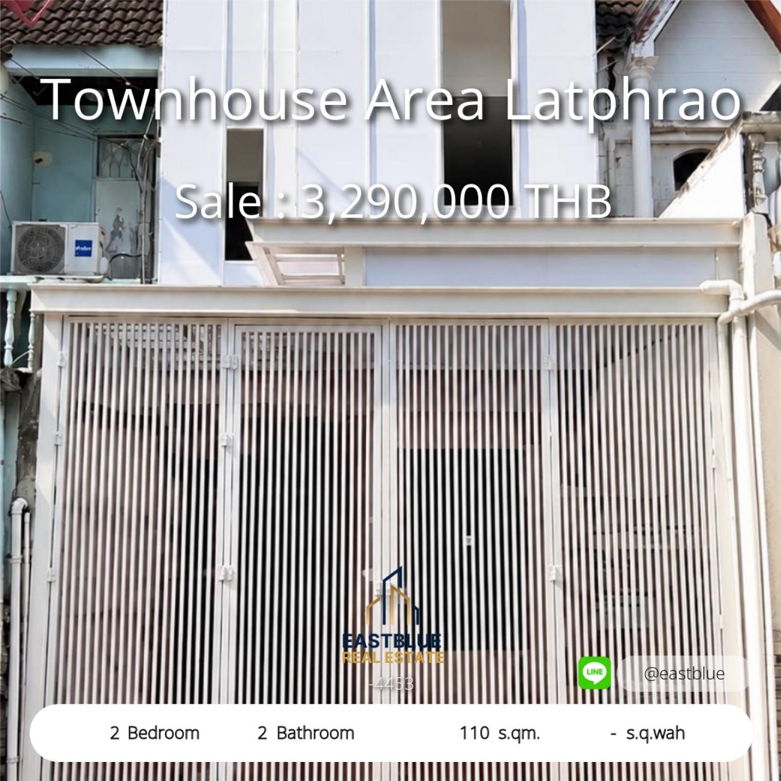 ทาวน์เฮ้าส์ 2 นอน 2 น้ำ | ใกล้ Lat Phrao | Eastblue Real Estate
