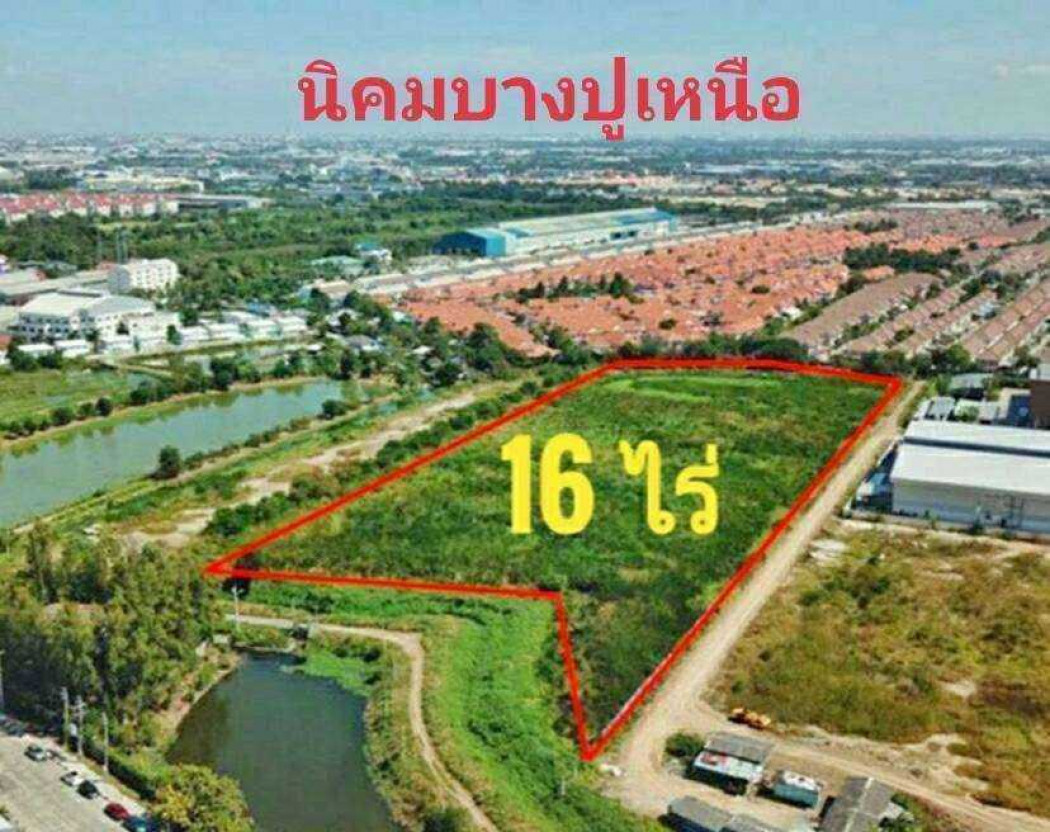 Land for sale, purple zone, suitable for factories, warehouses, or investment purposes. 16 rai, adjacent to Bangpu Industrial Estate. Land for sale, purple zone, suitable for factories, warehouses, or investment purposes. 16 rai, adjacent to Bangpu Industrial Estate.