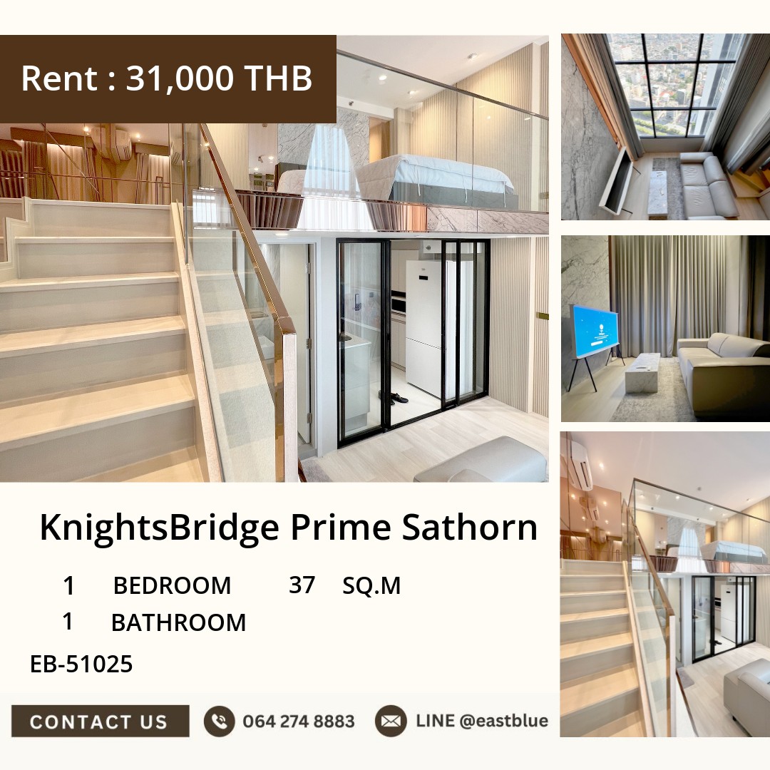 ให้เช่า KnightsBridge Prime Sathorn 1 นอน 37 ตร.ม. ใกล้ BTS ช่องนนทรี 31,000/เดือน 0642748883