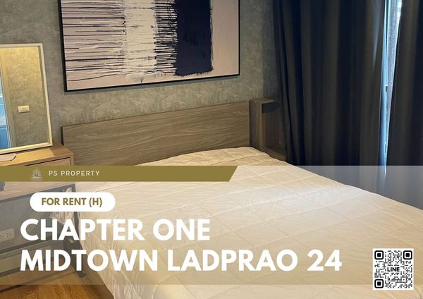 ให้เช่า 🔥 Chapter One Midtown Ladprao 24 🔥 เฟอร์นิเจอร์ และ เครื่องใช้ไฟฟ้าครบ ใกล้ MRT ลาดพร้าว