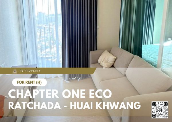 ให้เช่า ✨ Chapter One Eco Ratchada - Huai Khwang ✨ เฟอร์นิเจอร์ และ เครื่องใช้ไฟฟ้าครบ ใกล้ MRT ห้วยขวาง