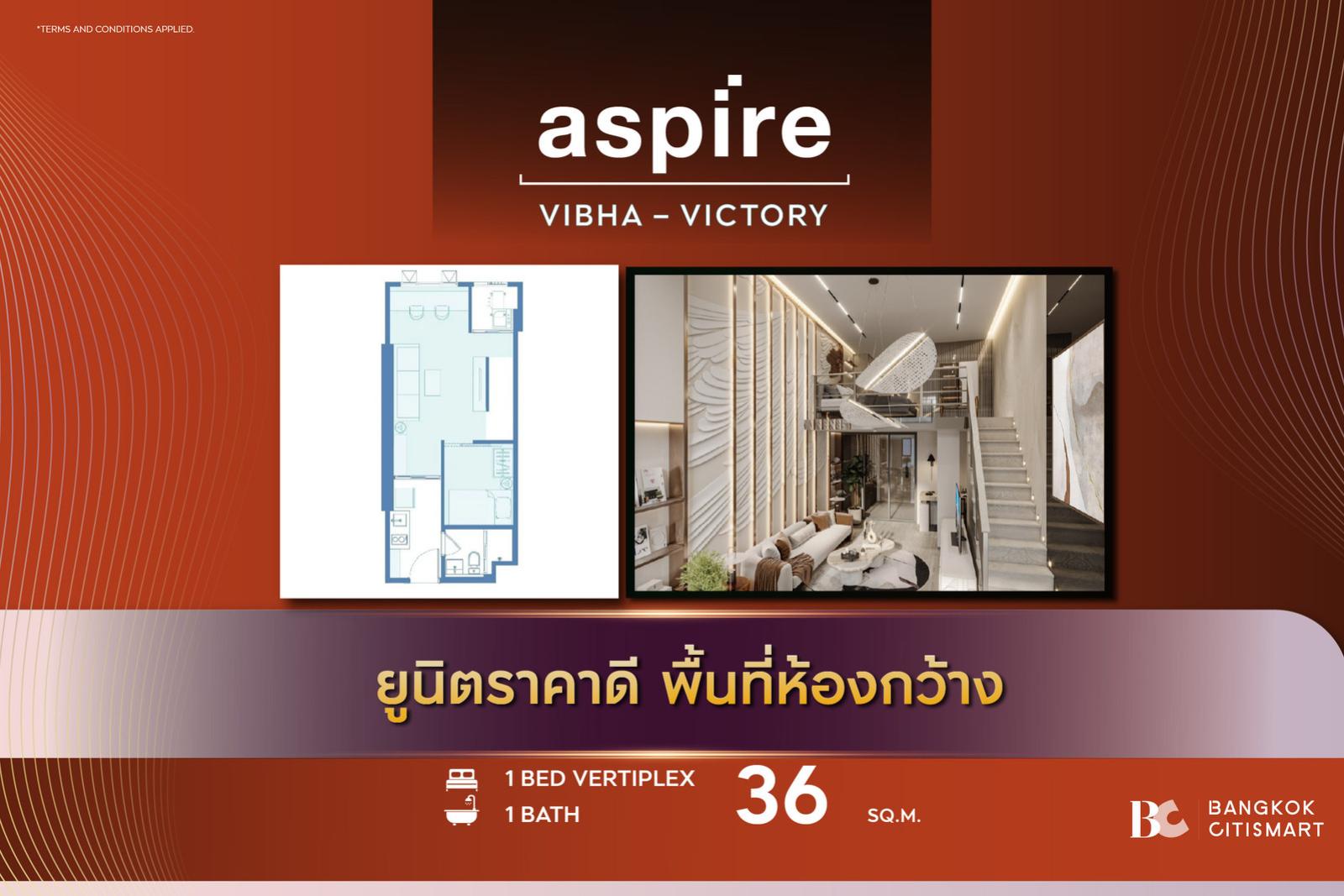 Hot Unit best price Aspire Vibha-Victory (1 Bed Vertiplex 36 sq.m.) 5,404,300 mb. Interested: 0889829303 (Zell) Hot Unit best price Aspire Vibha-Victory (1 Bed Vertiplex 36 sq.m.) 5,404,300 mb. Interested: 0889829303 (Zell)