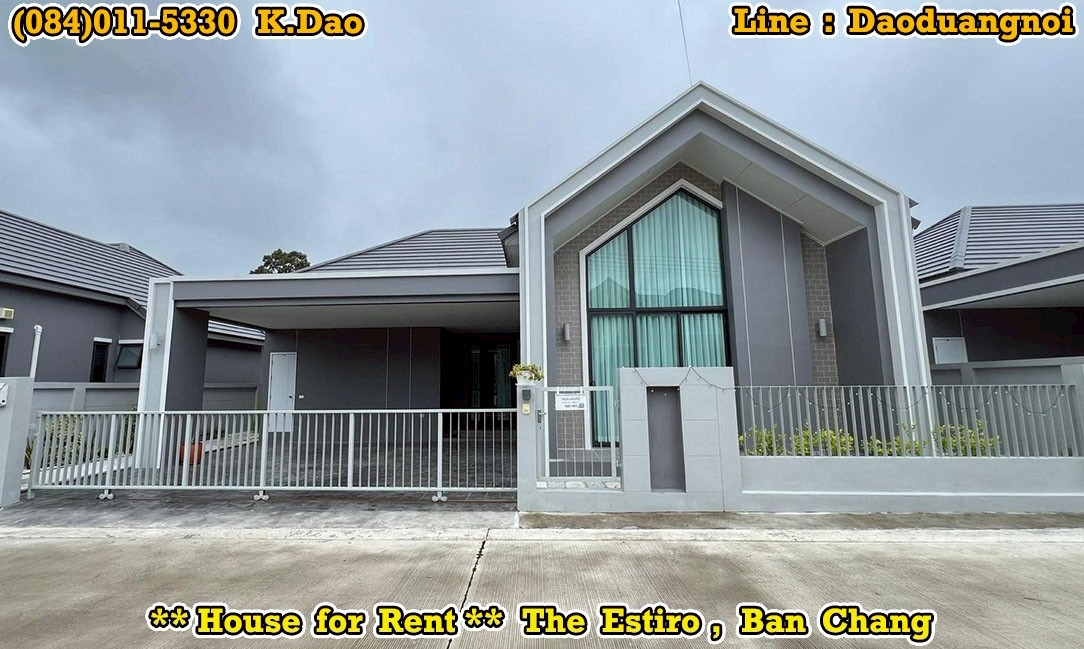 The Estiro, Ban Chang *** House for Rent ***
