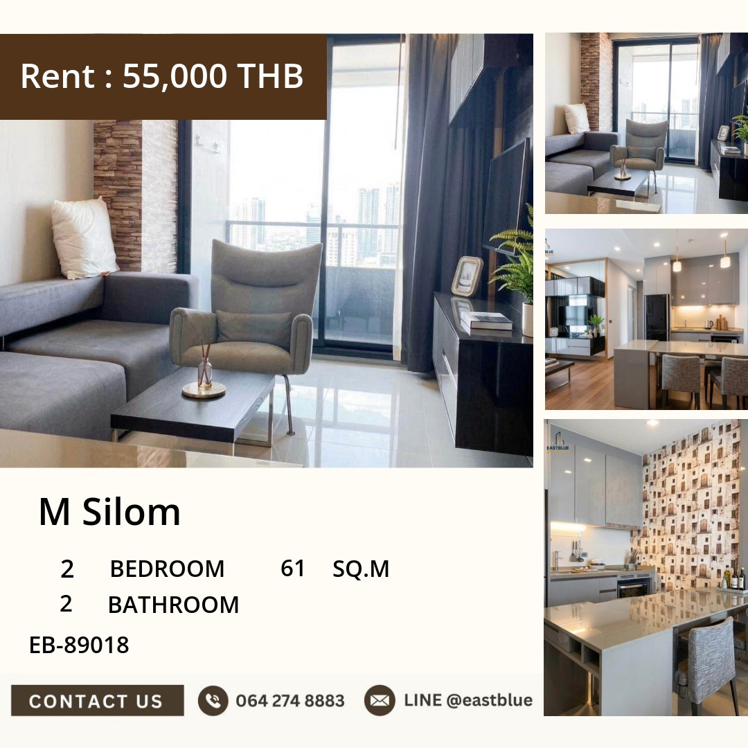ให้เช่า M Silom 2 นอน 61 ตร.ม. ใกล้ BTS ช่องนนทรี 55,000/เดือน 0642748883 ให้เช่า M Silom 2 นอน 61 ตร.ม. ใกล้ BTS ช่องนนทรี 55,000/เดือน 0642748883