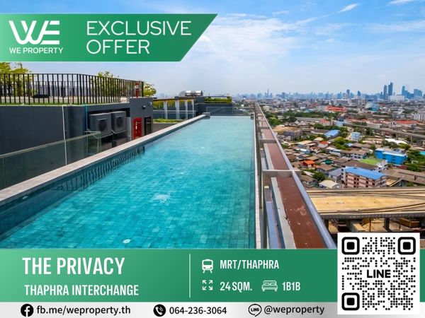 Exclusive Deal ห้องราคาดีที่สุดในโครงการ ⭐The Privacy Thaphra Interchange(เดอะไพรเวชี่ ท่าพระ อินเตอร์เชนจ์)