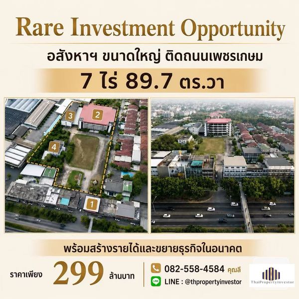 Rare Investment Opportunity – Large-Scale Mixed-Use Property on Phetkasem Road 7 Rai 89.7 Sq.Wah | Income-Generating Asset with Future Expansion Potential