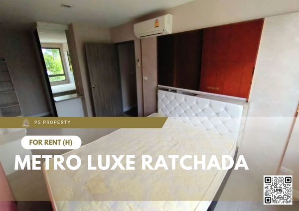 For Rent ✨ Metro Luxe Ratchada ✨ 2 Bedrooms, Fully Furnished and Equipped with Appliances, Near MRT Sutthisan