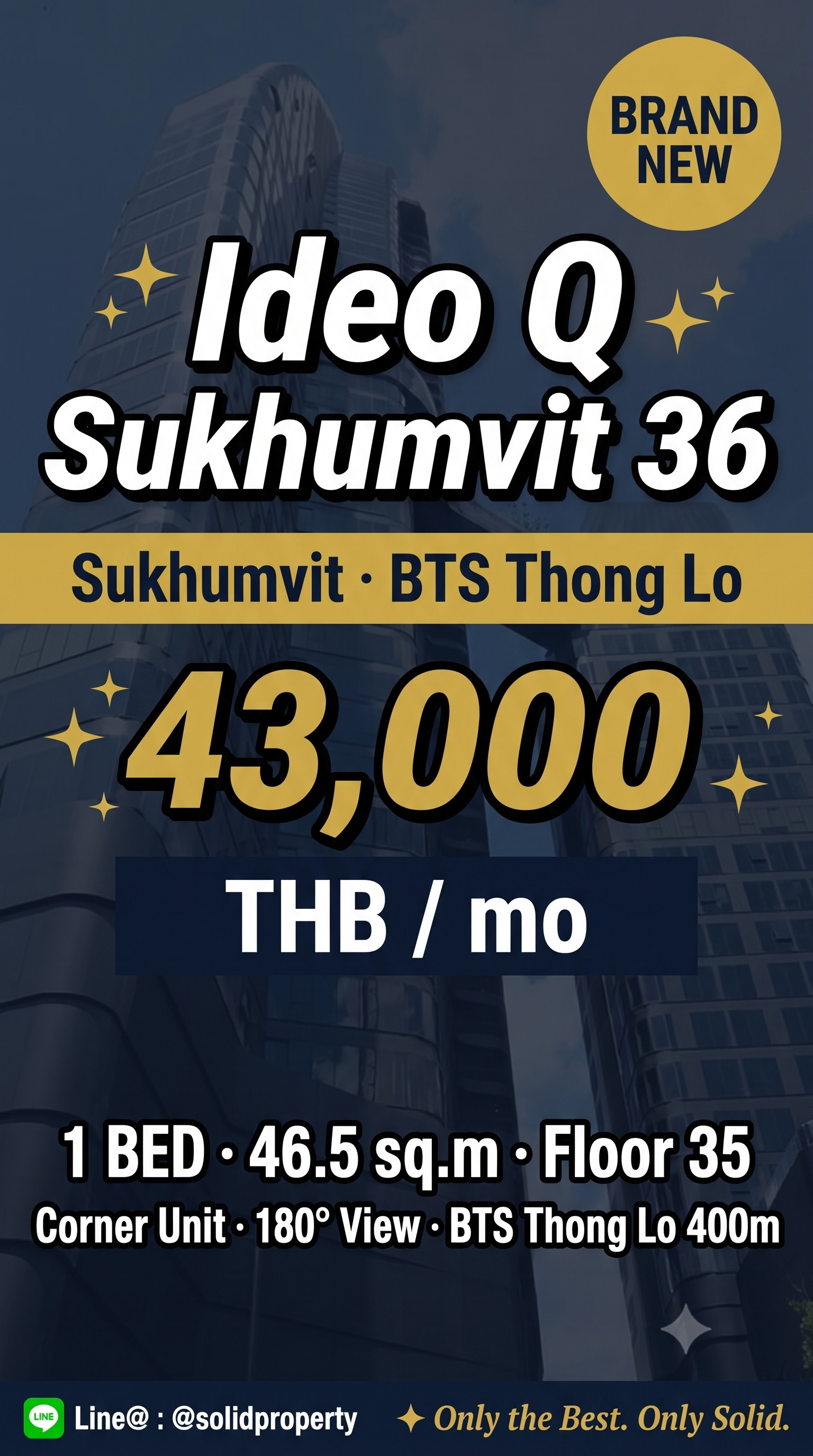 ให้เช่า Ideo Q Sukhumvit 36 ห้องมุม ชั้น 35 วิว 180° | 1 BED 1 BATH 46.5 ตรม. | BTS Thong Lo | 43,000 บาท/เดือน