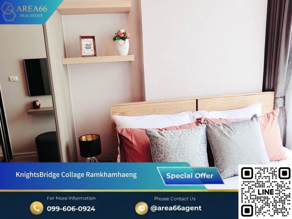 🔥	ห้องสวย อบอุ่น อยู่แล้วสบายใจ
KnightsBridge Collage Ramkhamhaeng 