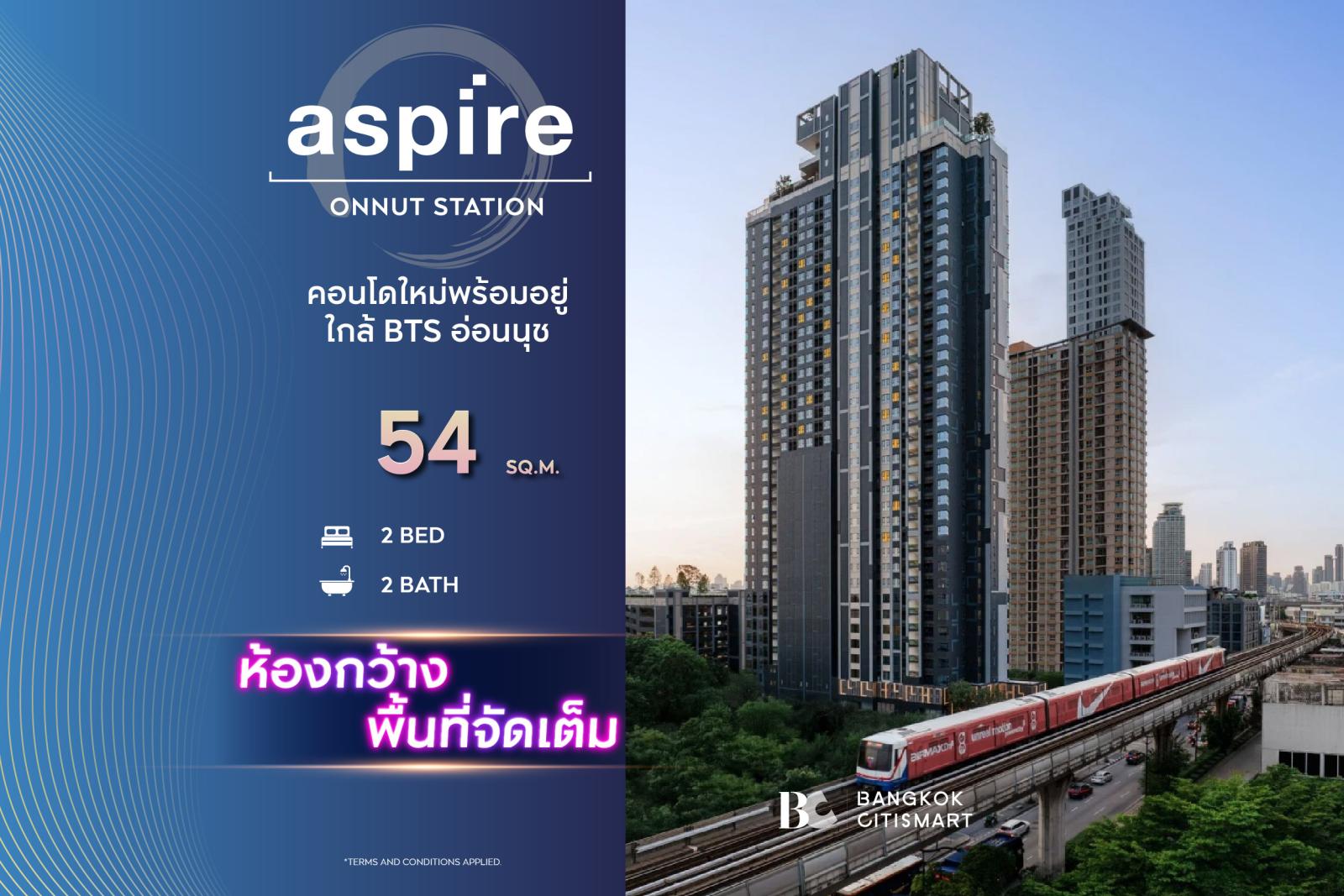 Select a spacious room at a great price. Aspire Onnut Station (2 Bed 2 Bath 54 sq.m.) 7,523,000 mb. Interested: 0889829294 (Mark) Select a spacious room at a great price. Aspire Onnut Station (2 Bed 2 Bath 54 sq.m.) 7,523,000 mb. Interested: 0889829294 (Mark)