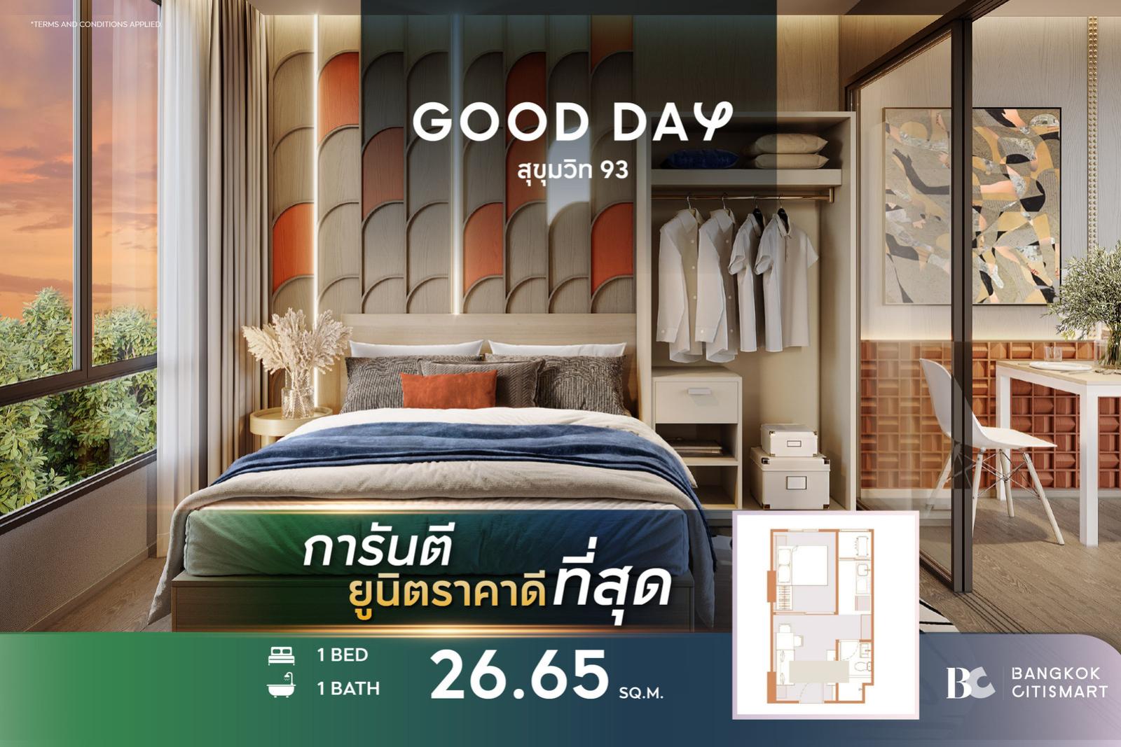 🔥BEST PRICE🔥 GOOD DAY Sukhumvit 93 (1 Bed 26.65 sq.m.) 1,662,000 mb. Interested: 0889829294 (Mark)