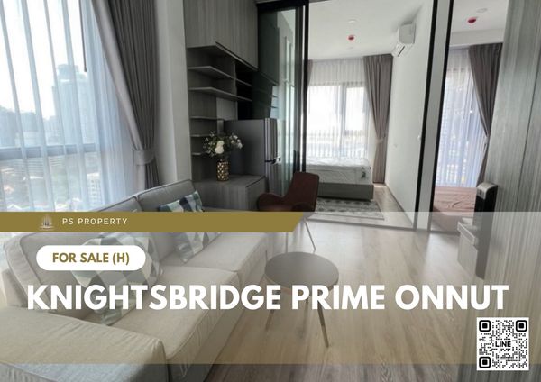Urgent Sale 🔥 Knightsbridge Prime Onnut 🔥 Near BTS On Nut – Fully furnished and equipped with all appliances.