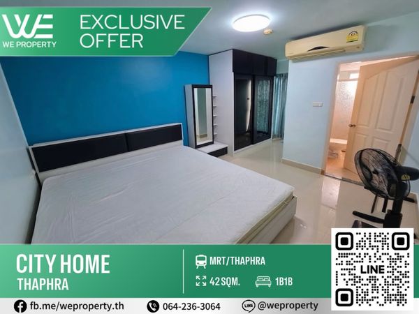 ห้องใหญ่ราคาดี ฟังก์ชันครบ คุ้ม!!ที่สุดในโครงการ!!⭐City Home Tha Phra (ซิตี้ โฮม ท่าพระ)