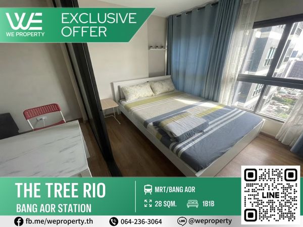 ห้องชั้นสูงราคาดีที่สุดในโครงการ!!⭐️The Tree RIO Bang Aor Station(เดอะทรี ริโอ้ บางอ้อ สเตชั่น)