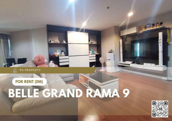 ให้เช่า ✨ Belle Grand Rama 9 ✨ 3 ห้องนอน เฟอร์นิเจอร์ และ เครื่องใช้ไฟฟ้าครบ ใกล้ MRT พระราม 9