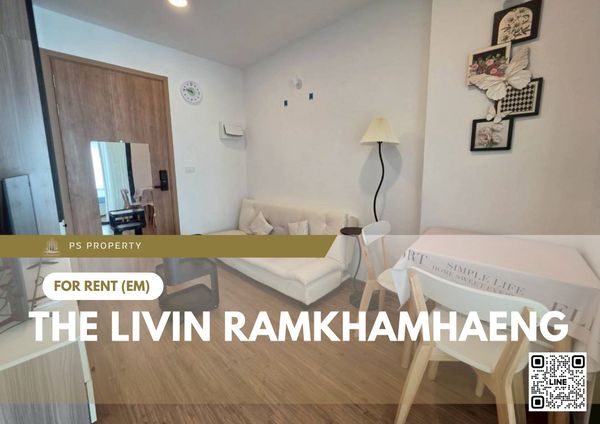 ให้เช่า ✨ The Livin Ramkhamhaeng ✨ ใกล้ MRT Interchange ลำสาลี เฟอร์นิเจอร์ และ เครื่องใช้ไฟฟ้าครบ 