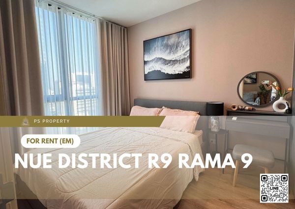 For Rent 🔥 Nue District R9 Rama 9 🔥 Fully furnished and equipped with appliances; near MRT Rama 9.