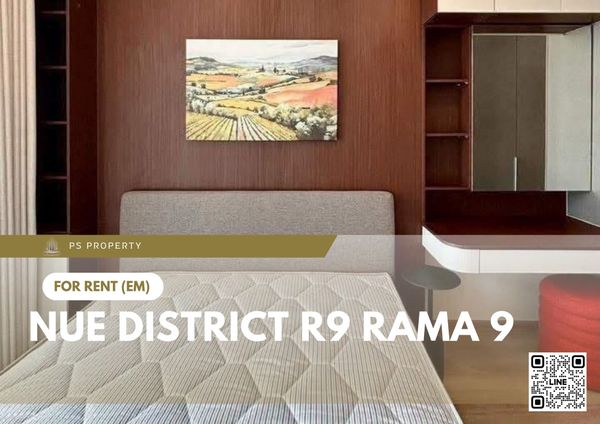 For Rent ✨ Nue District R9 Rama 9 ✨ Fully furnished and equipped with appliances; near MRT Rama 9.