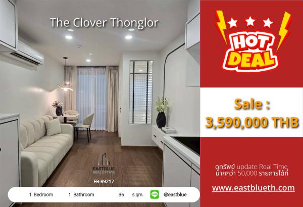 05/10/2026, รวมค่าโอน🏢 Own a Stylish 1-Bed Condo at The Clover Thonglor! 👨‍💻
EB-89217 | 36 sqm | 3,590,000 THB 0642748883