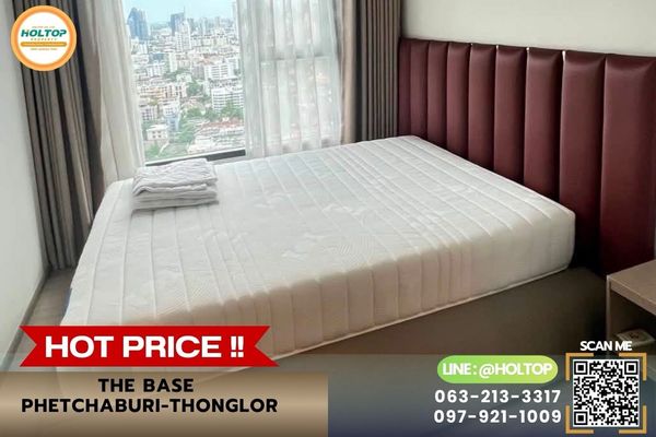 #Z6060💥270769 🔥ให้เช่าคอนโด THE BASE Phetchaburi-Thonglor