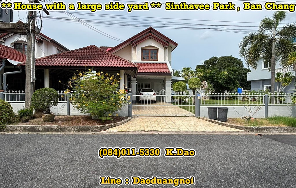 Sinthavee Park, Ban Chang *** House with a Large Side Yard ***