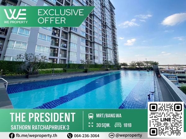 Exclusive Deal ราคาดีที่สุด ⭐️The President Sathorn Satchaphruek 3(เดอะ เพรสซิเดนท์ สาทร ราชพฤกษ์ 3)