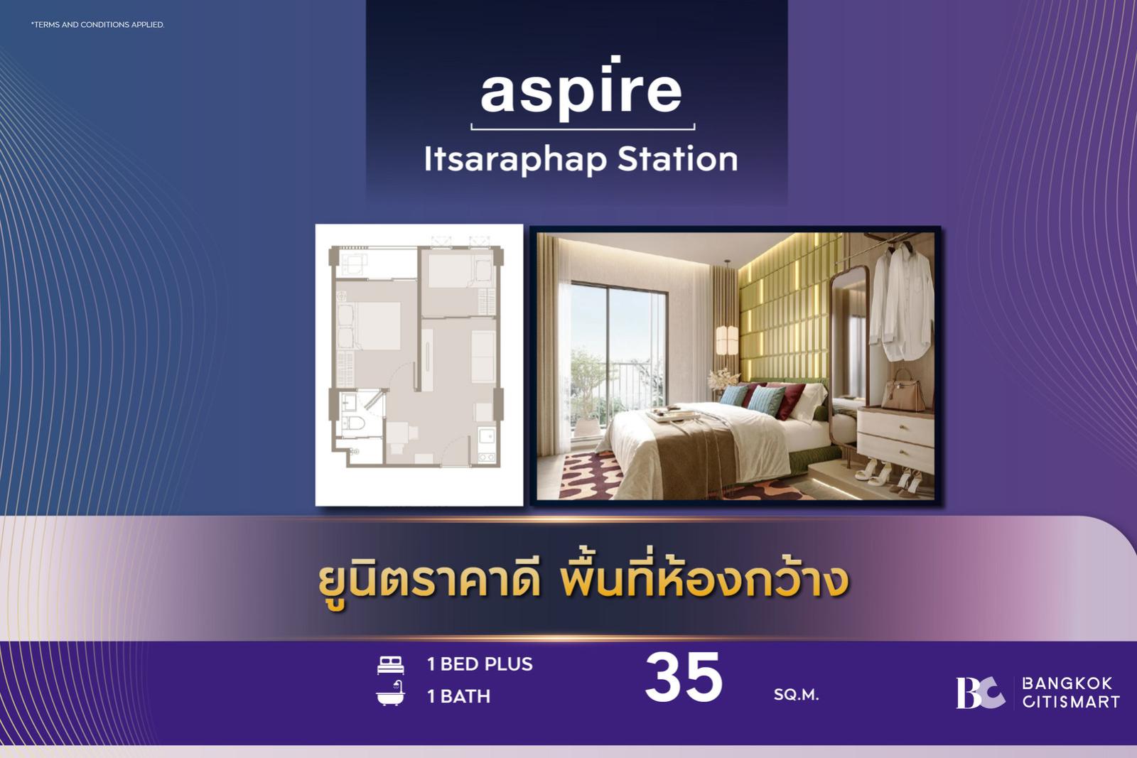 1 Bed Plus 35 ตร.ม. ห้องที่สองแยก ตำแหน่งที่โครงการเลือกไว้ | Aspire Itsaraphap Station | 3.88 ล้านบาท 1 Bed Plus 35 ตร.ม. ห้องที่สองแยก ตำแหน่งที่โครงการเลือกไว้ | Aspire Itsaraphap Station | 3.88 ล้านบาท