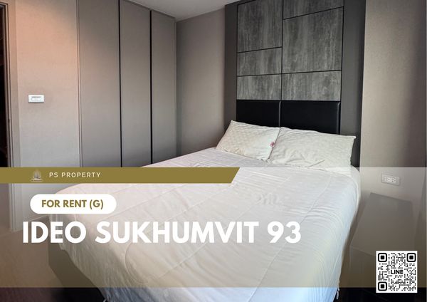 For Rent ✨ IDEO Sukhumvit 93 ✨ Fully furnished and equipped with appliances; near BTS Bang Chak.