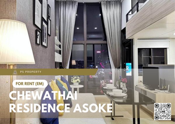 For Rent 🔥 Chewathai Residence Asoke 🔥 Fully furnished and equipped with appliances; near MRT Phra Ram 9.