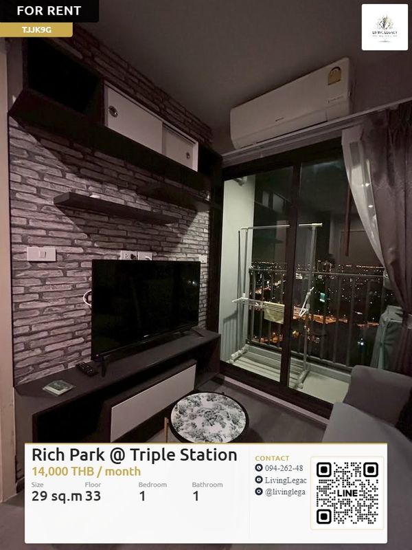 TJJK9G เช่าด่วน คอนโด Rich Park @ Triple Station 29 ตร.ม. ชั้น 33 | 1 นอน 1 น้ำ | 14,000 บาท/เดือน | LINE: @livinglegacy