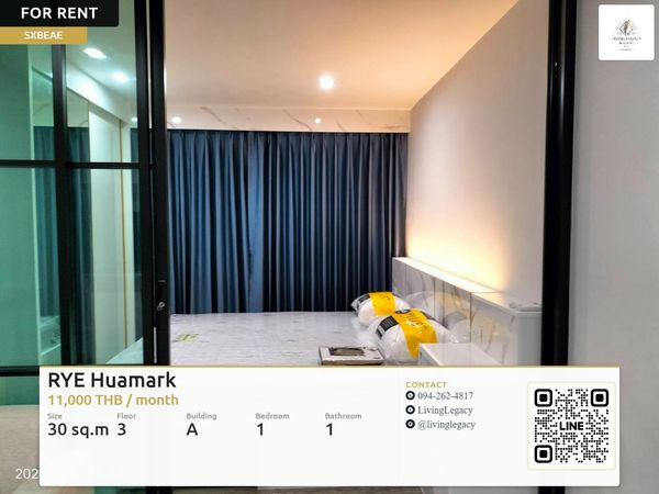 SXBEAE Rent RYE Huamark 11,000 THB | 30 sq.m. Floor 3 | 1 Bed 1 Bath | Furnished