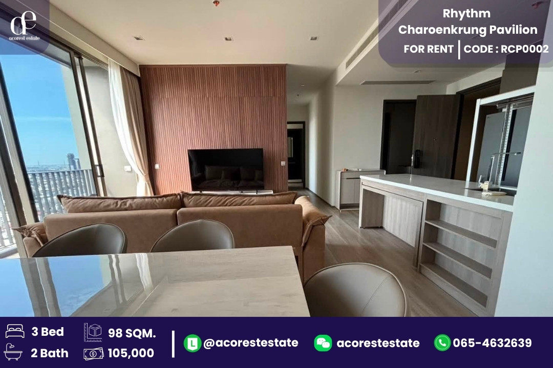 ✨🌷 For Rent Rhythm Charoenkrung Pavilion ✨🌷 3 Bedrooms | 2 Bathrooms | Size 98 Sq.m. | Floor 33