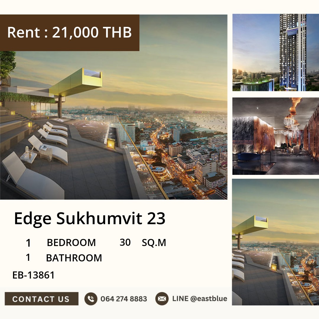 For Rent: Edge Sukhumvit 23 1 Bed 30 sqm near BTS Asoke 21,000 THB/month For Rent: Edge Sukhumvit 23 1 Bed 30 sqm near BTS Asoke 21,000 THB/month