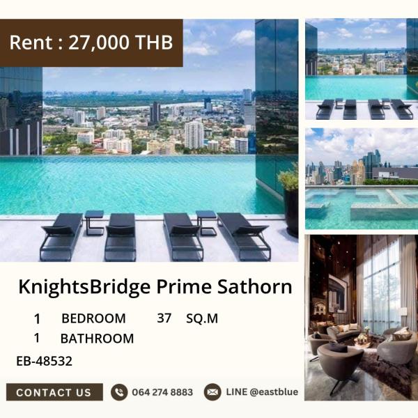 19/08/2026, 🏙️ Luxurious 1-Bed Condo in Prestigious KnightsBridge Sathorn - 37sqm, 26K/mth 0642748883