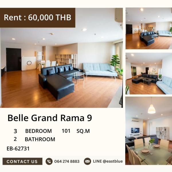 05/10/2026, 🏢 Luxurious 3-Bed Condo at Belle Grand Rama 9 💎

Rental Price: 60,000 THB/month
Size: 101 sqm

Steps Away from BTS Phra Ram 9 🚇
Surrounded by Top Malls, Schools, and Hospitals! 🏥🏫 0642748883