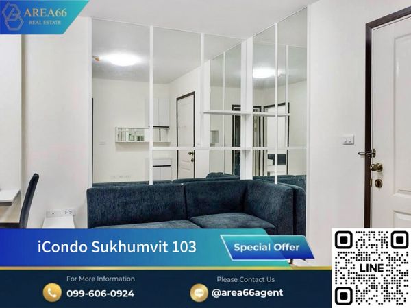 🔥 ขายด่วน รีบซื้อก่อนพลาด❗️ iCondo Sukhumvit 103 คอนโดทำเลศักยภาพ อุดมสุข–บางนา