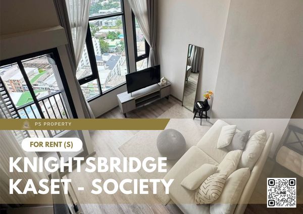 ให้เช่า 🔥 Knightsbridge kaset - society 🔥 เฟอร์นิเจอร์ และ เครื่องใช้ไฟฟ้าครบ ใกล้ BTS เสนานิคม